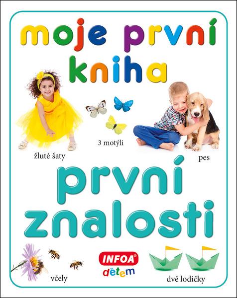 Levně Moje první kniha První znalosti