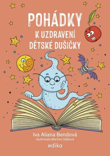 Levně Pohádky k uzdravení dětské dušičky