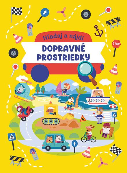 Hľadaj a nájdi Dopravné prostriedky - 9788057305743
