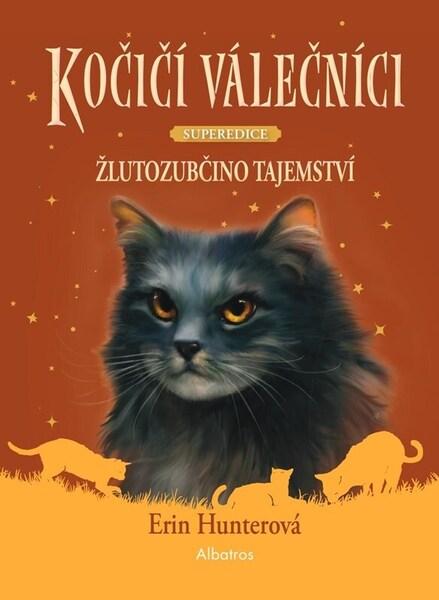 Levně Kočičí válečníci Žlutozubčino tajemství