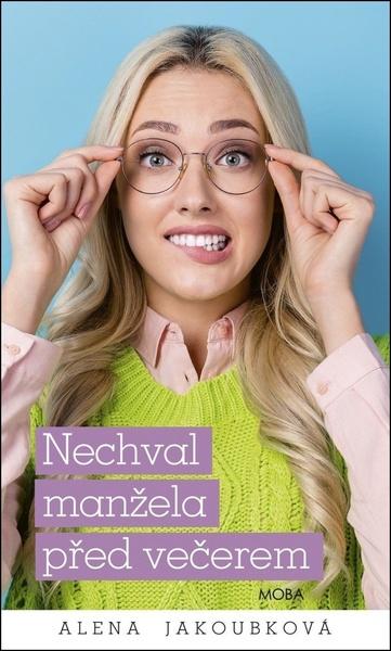 Levně Nechval manžela před večerem