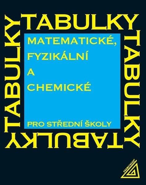 Levně Matematické, fyzikální a chemické tabulky pro střední školy