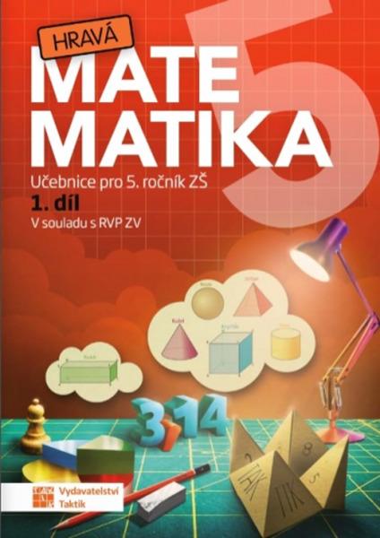 Hravá matematika 5 1. díl - 9788075638878