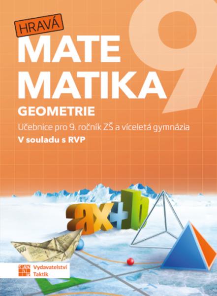 Levně Hravá matematika 9 Geometrie