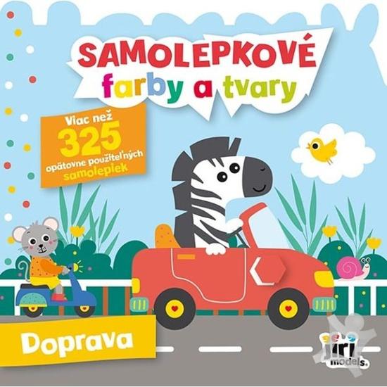 Levně Samolepkové farby a tvary pre najmenších Dopravné prostriedky