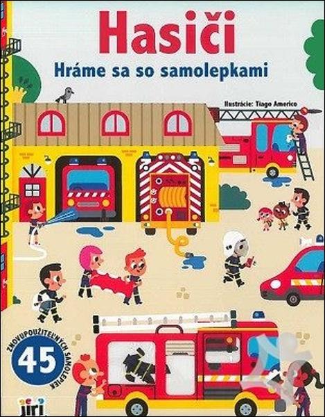 Levně Hráme sa so samolepkami Hasiči