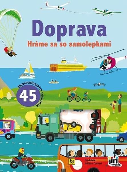 Levně Hráme sa so samolepkami Doprava