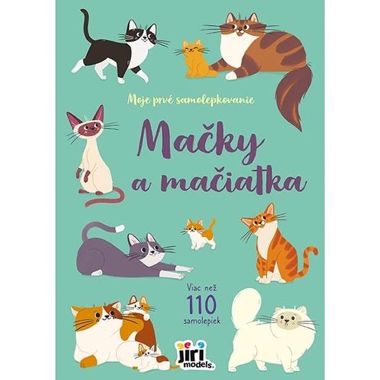 Levně Moje prvé samolepkovanie Mačky a mačiatka