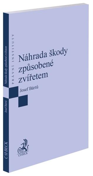 Náhrada škody způsobené zvířetem - 9788076990180