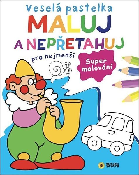 Levně Veselá pastelka Maluj a nepřetahuj