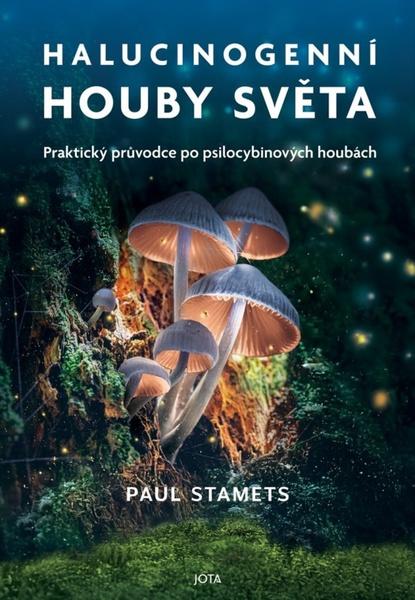Levně Halucinogenní houby světa