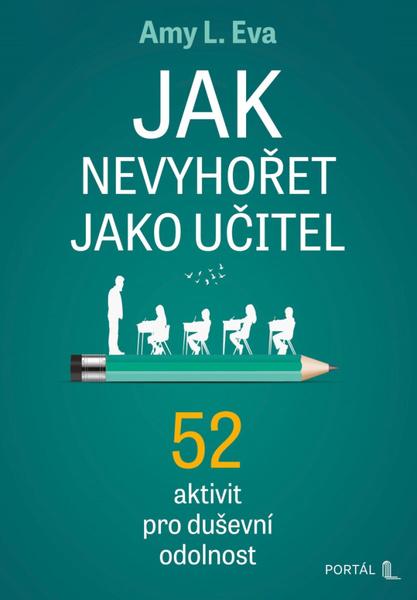 Levně Jak nevyhořet jako učitel