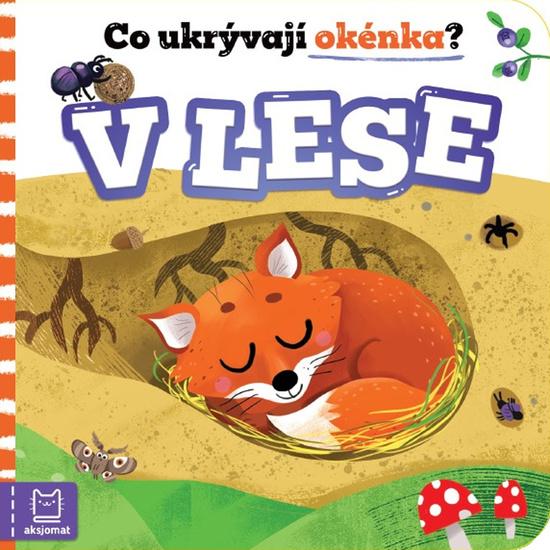 Levně Co ukrývají okénka? V lese