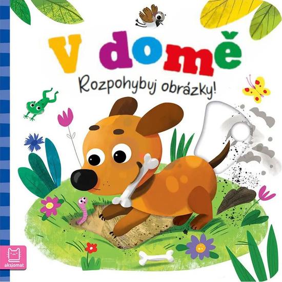 Levně V domě Rozpohybuj obrázky!