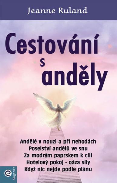 Levně Cestování s anděly