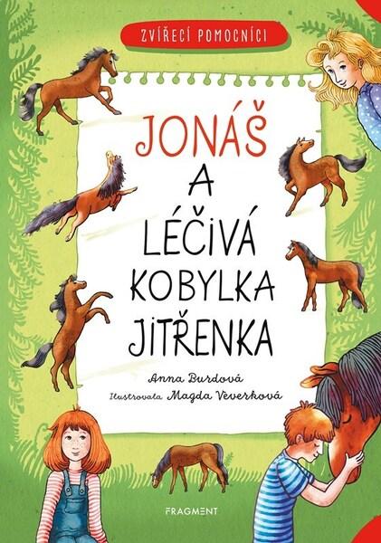 Levně Jonáš a léčivá kobylka Jitřenka