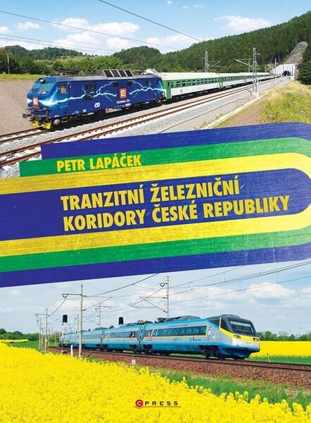 Levně Tranzitní železniční koridory České republiky