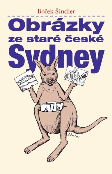 Levně Obrázky ze staré české Sydney