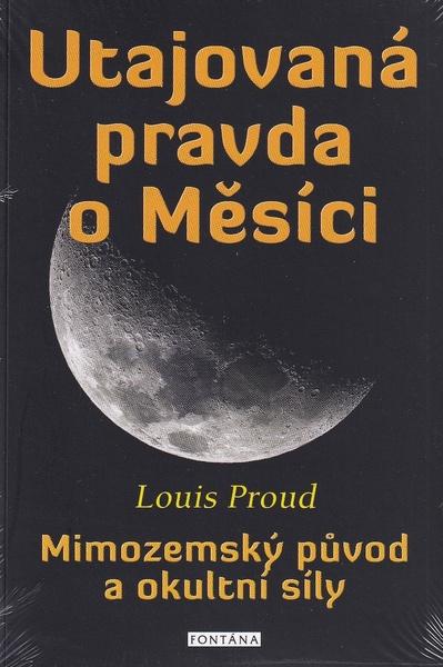 Levně Utajovaná pravda o Měsíci