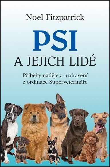 Levně Psi a jejich lidé