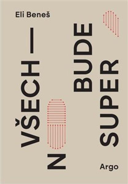 Levně Všechno bude super