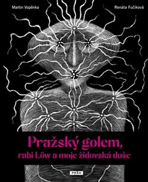 Levně Pražský golem, rabi Löw a moje židovská duše