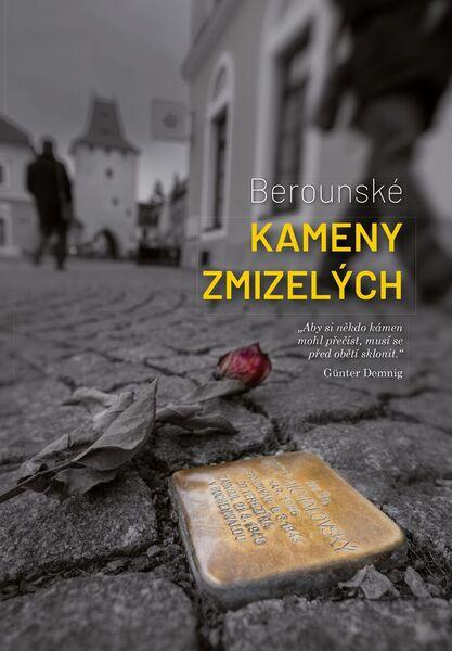 Levně Berounské Kameny zmizelých
