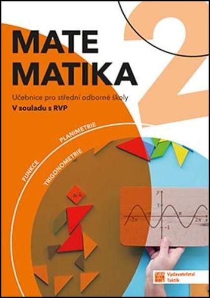 Levně Matematika pro SOŠ 2 učebnice