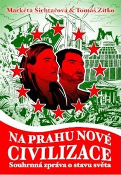 Levně Na prahu nové civilizace