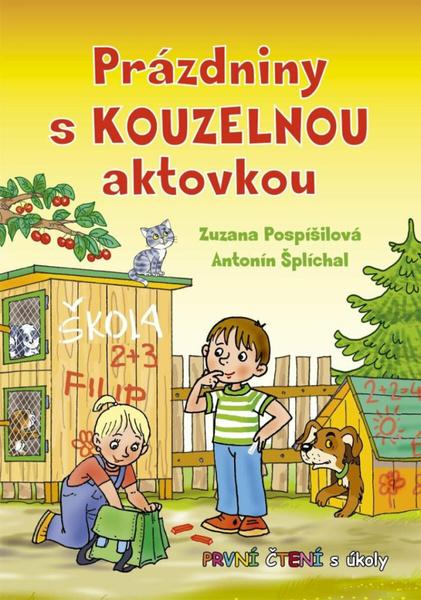 Prázdniny s kouzelnou aktovkou - 9788090573871