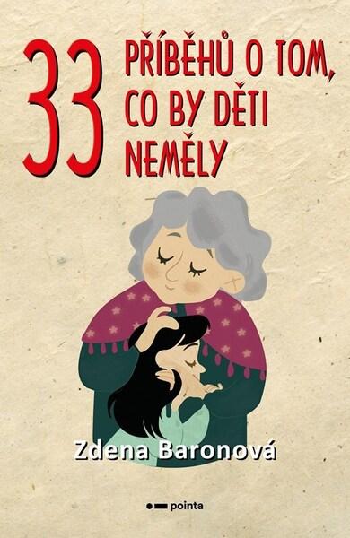 Levně 33 příběhů o tom, co by děti neměly