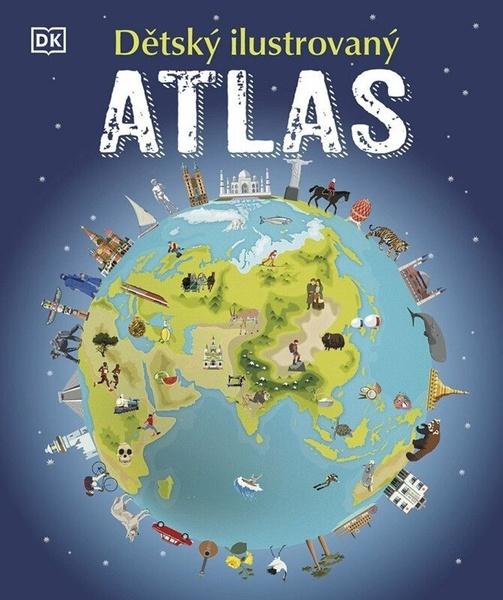 Levně Dětský ilustrovaný atlas