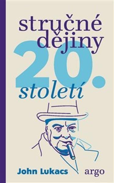 Levně Stručné dějiny 20. století