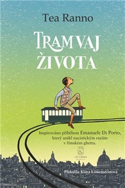 Levně Tramvaj života