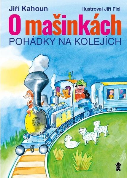 Levně O mašinkách Pohádky na kolejích
