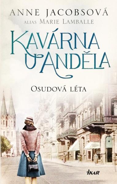 Levně Kavárna U Anděla Osudová léta