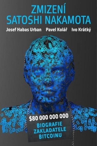 Levně Zmizení Satoshi Nakamota