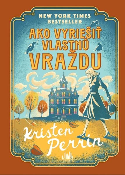 Levně Ako vyriešiť vlastnú vraždu
