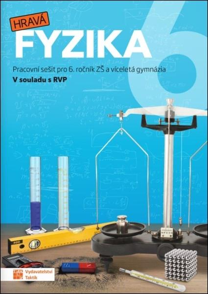 Hravá fyzika 6 - 9788075639660