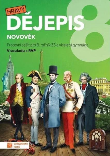 Hravý dějepis 8 Novověk - 9788075638540