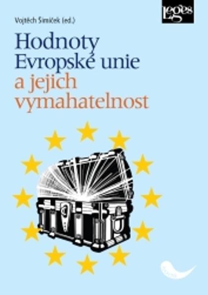 Levně Hodnoty Evropské unie a jejich vymahatelnost