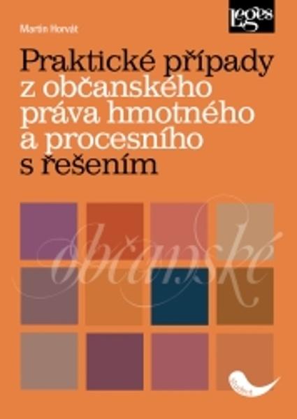 Levně Praktické případy z občanského práva hmotného a procesního s řešením