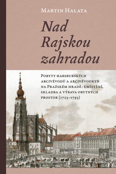 Nad Rajskou zahradou - 9788074656873