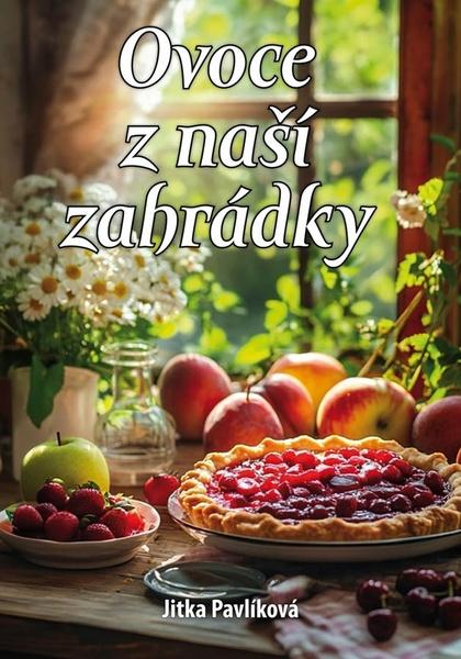 Levně Ovoce z naší zahrádky