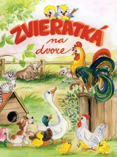 Zvieratká na dvore - 9788057305132