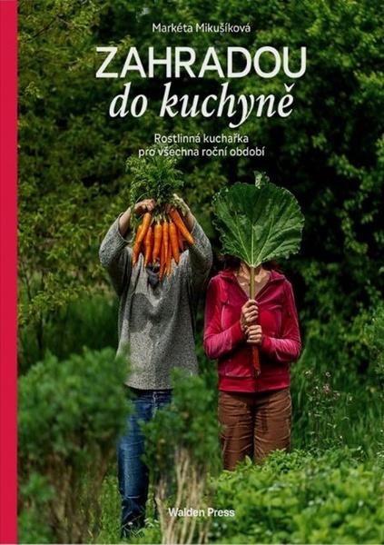 Zahradou do kuchyně - 9788090909229