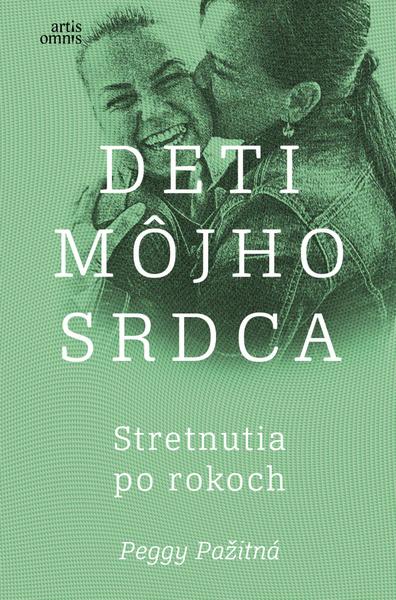Levně Deti môjho srdca