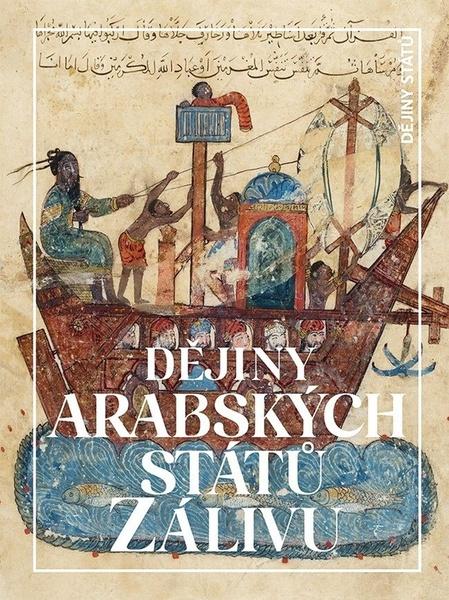 Levně Dějiny arabských států Zálivu