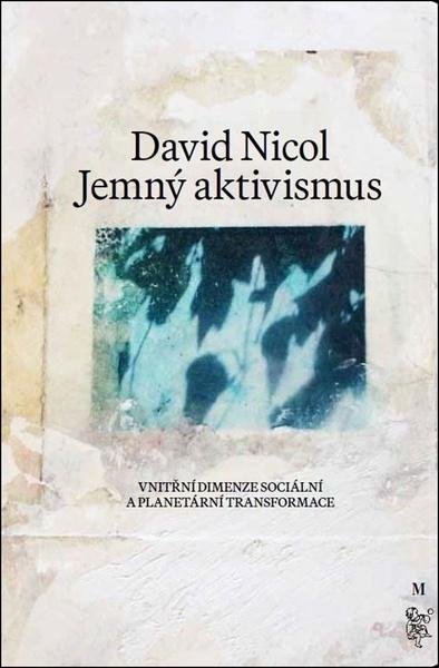 Levně Jemný aktivismus