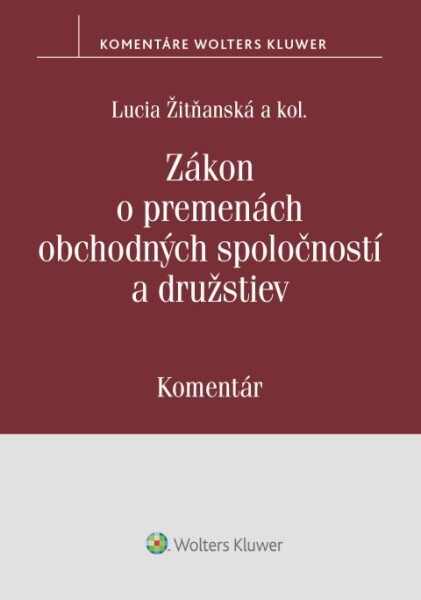 Levně Zákon o premenách obchodných spoločností a družstiev
